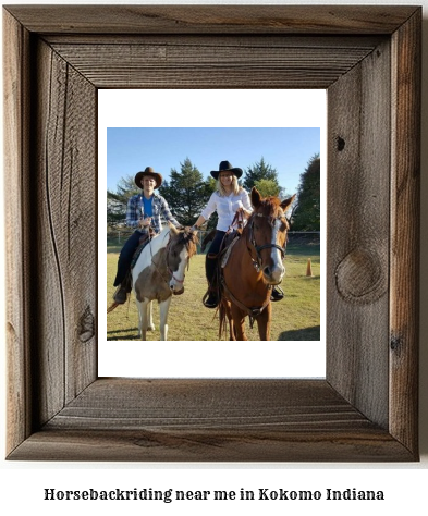 horseback riding near me in Kokomo, Indiana